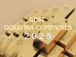 Best Gold IRA Companies, Best Gold IRA Companies 2025, The best GOLD IRA companies in 2025, The best GOLD IRA companies, Gold IRA companies.
